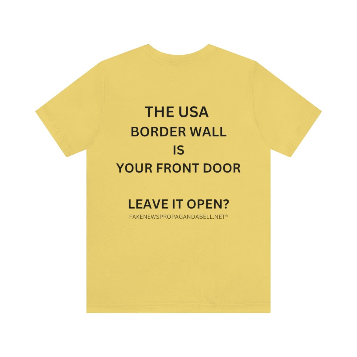 THE USA BORDER WALL IS YOUR FRONT DOOR…