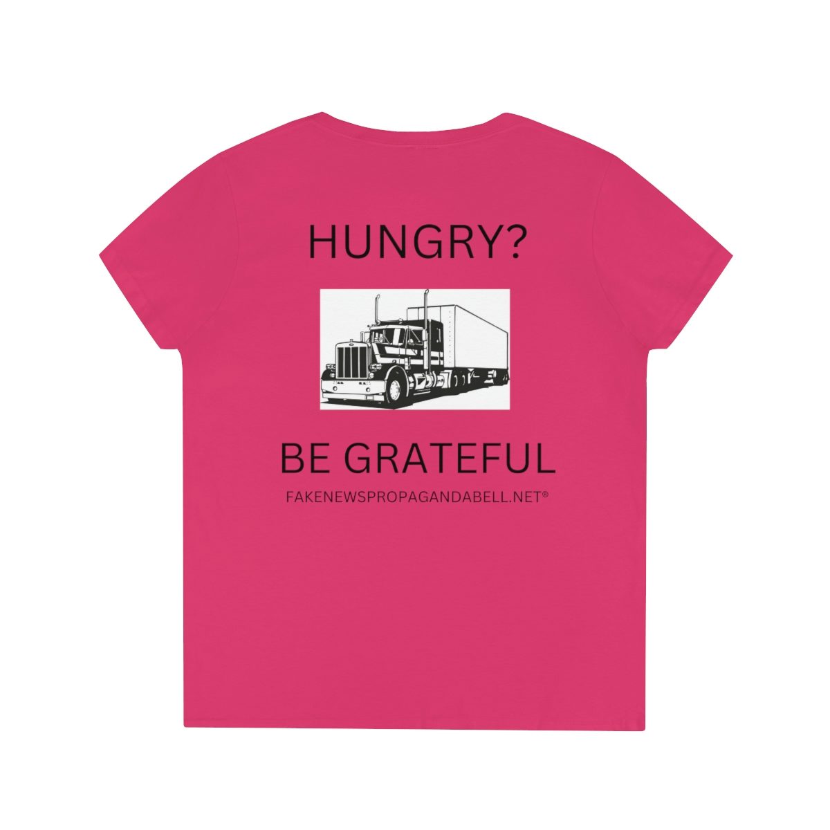 HUNGRY?  BE GRATEFUL  Ladies’ V-Neck T-Shirt