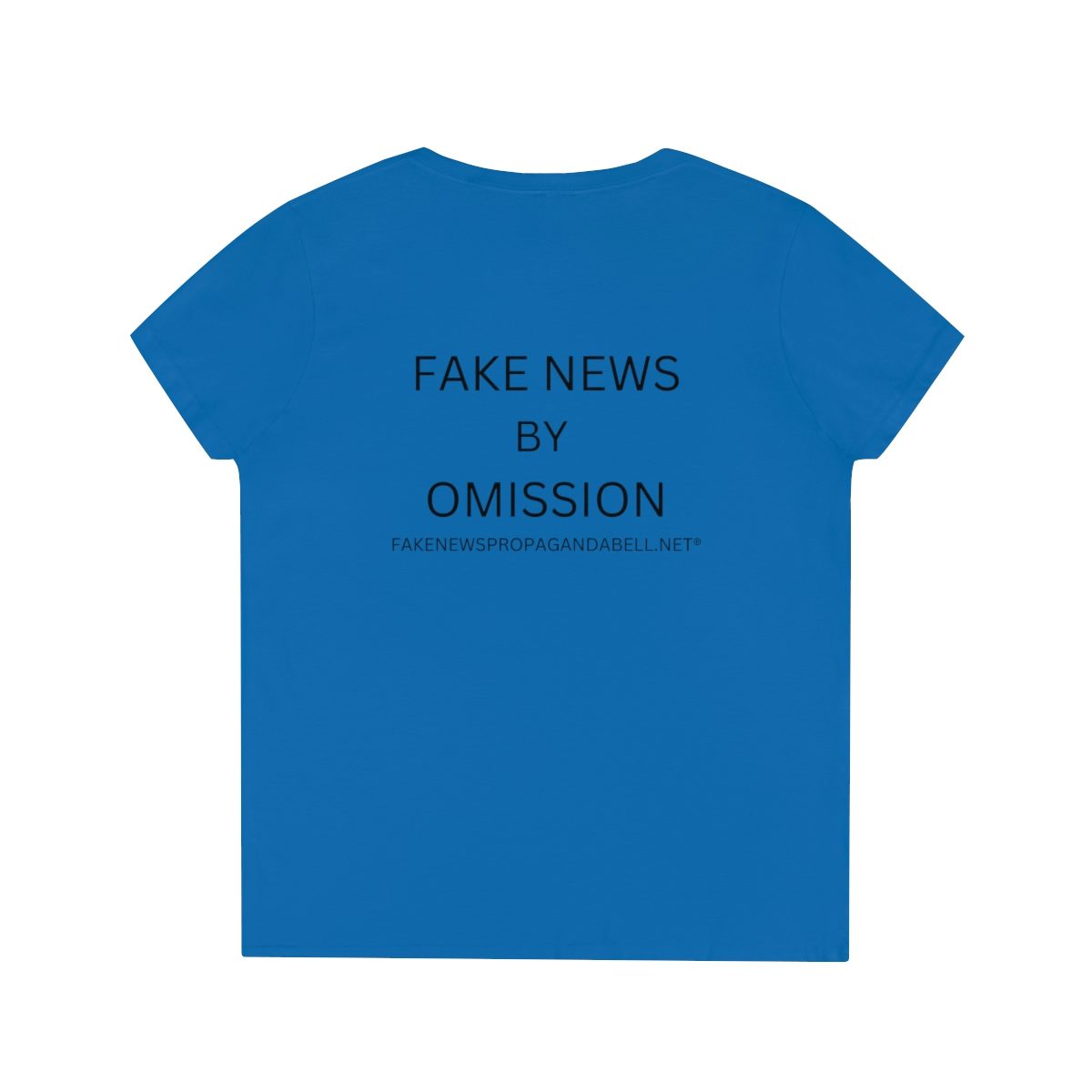 FAKE NEWS BY OMISSION  Ladies’ V-Neck T-Shirt